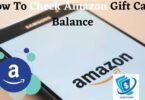 How To Check Amazon Gift Card Balance Quickly